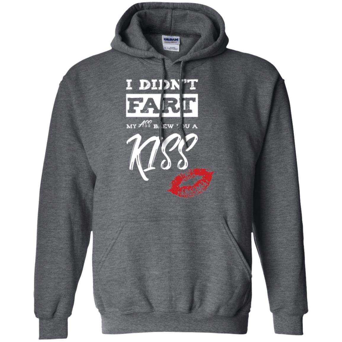 Funny Kiss T-shirt I Didn_t Fart My Ass Blew You A Kiss Dark Heather