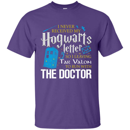 I Never Received My Hogwarts Letter So I Leaving Tar Valon To Run With The Doctor Harry Potter Fan Shirt Purple