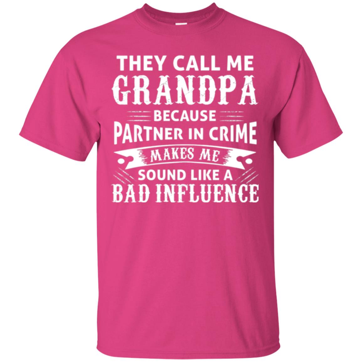 Papa T-shirt The Call Me Grandpa Heliconia