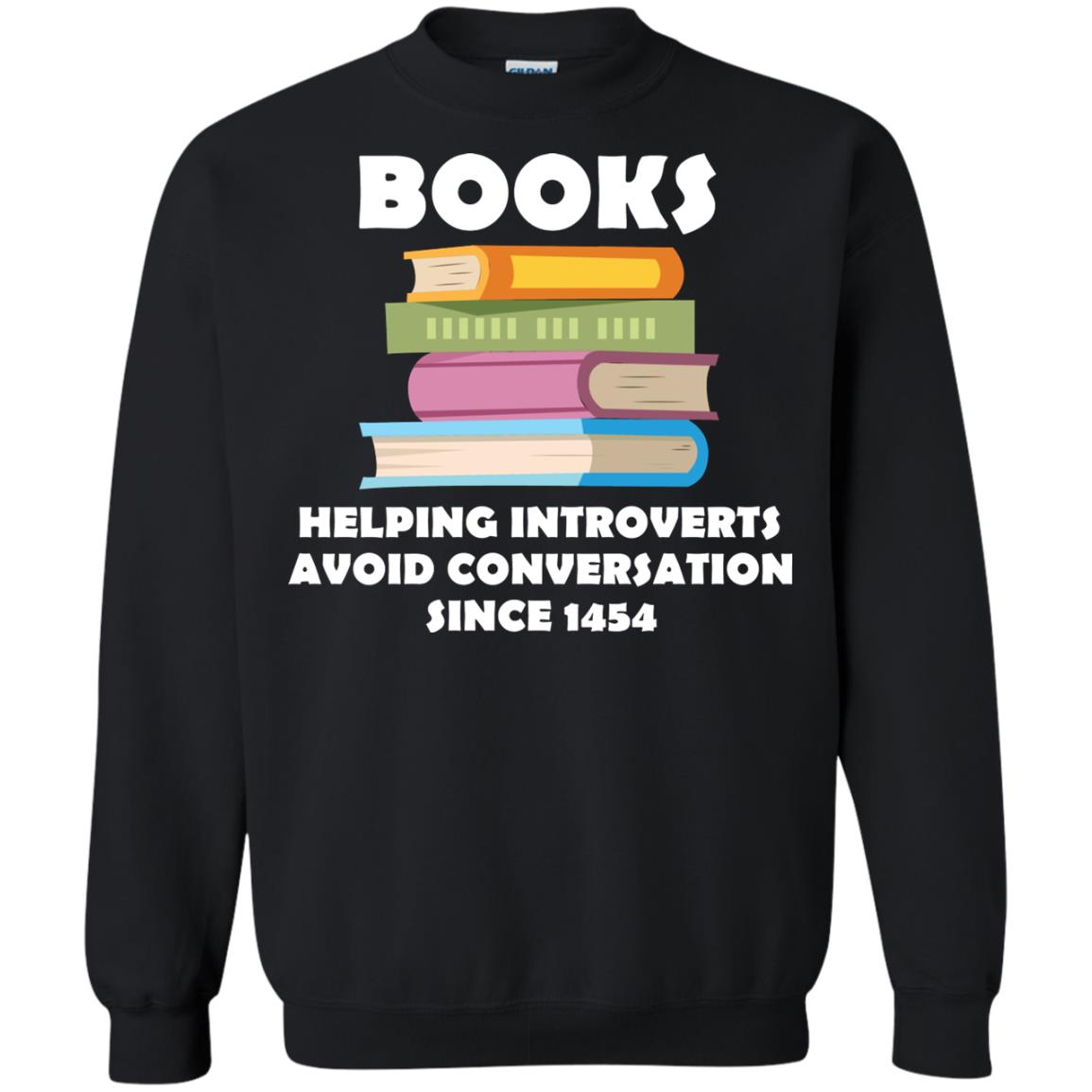 Books Helping Introverts Avoid Conversation Since 1454 Shirt Black