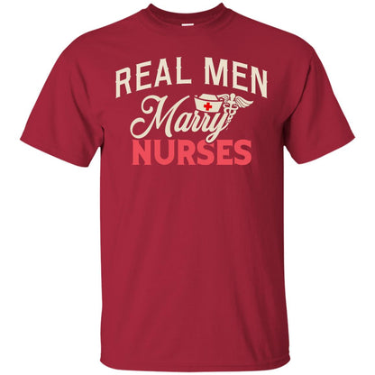 Real Men Marry Nurses Husband Of A Nurse Shirt Cardinal