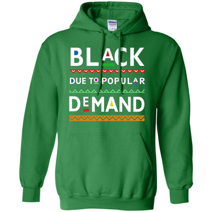 Black Due To Popular Demand Tshirt Irish Green