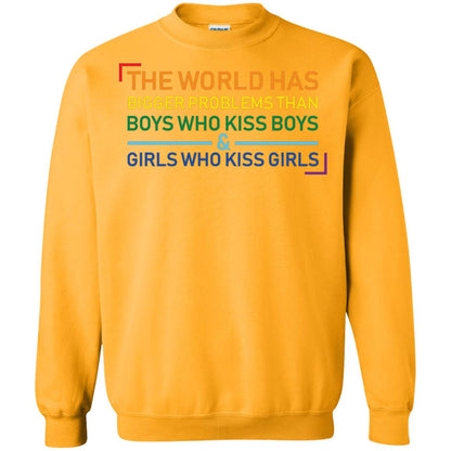 The World Has Bigger Problems Than Boys Who Kiss Boys Girls Who Kiss Girls Shirt Gold