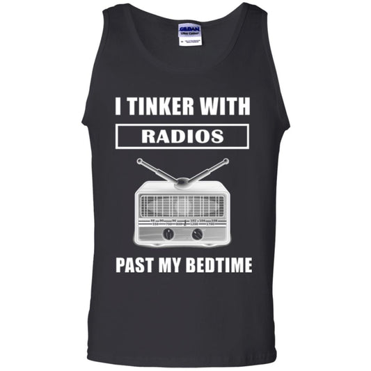 Funny Radio T-shirt I Tinker With Radios Past My Bedtime Black