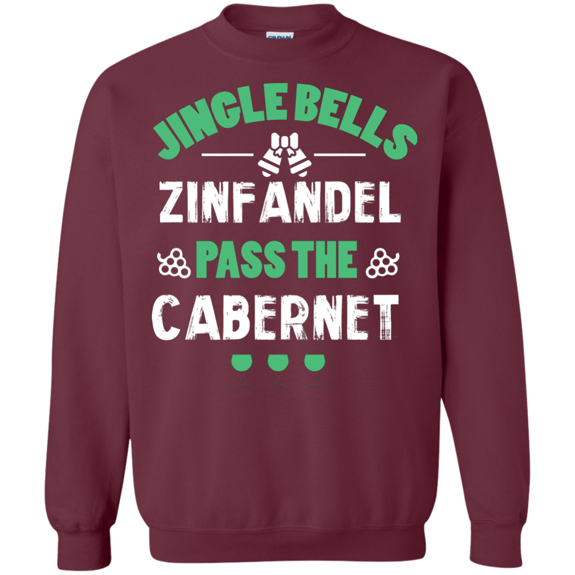 Christmas T-Shirt Jingle Bells Zinfandel Pass The Cabernet Maroon