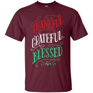 New Year T-shirt Grateful Thankful Blessed