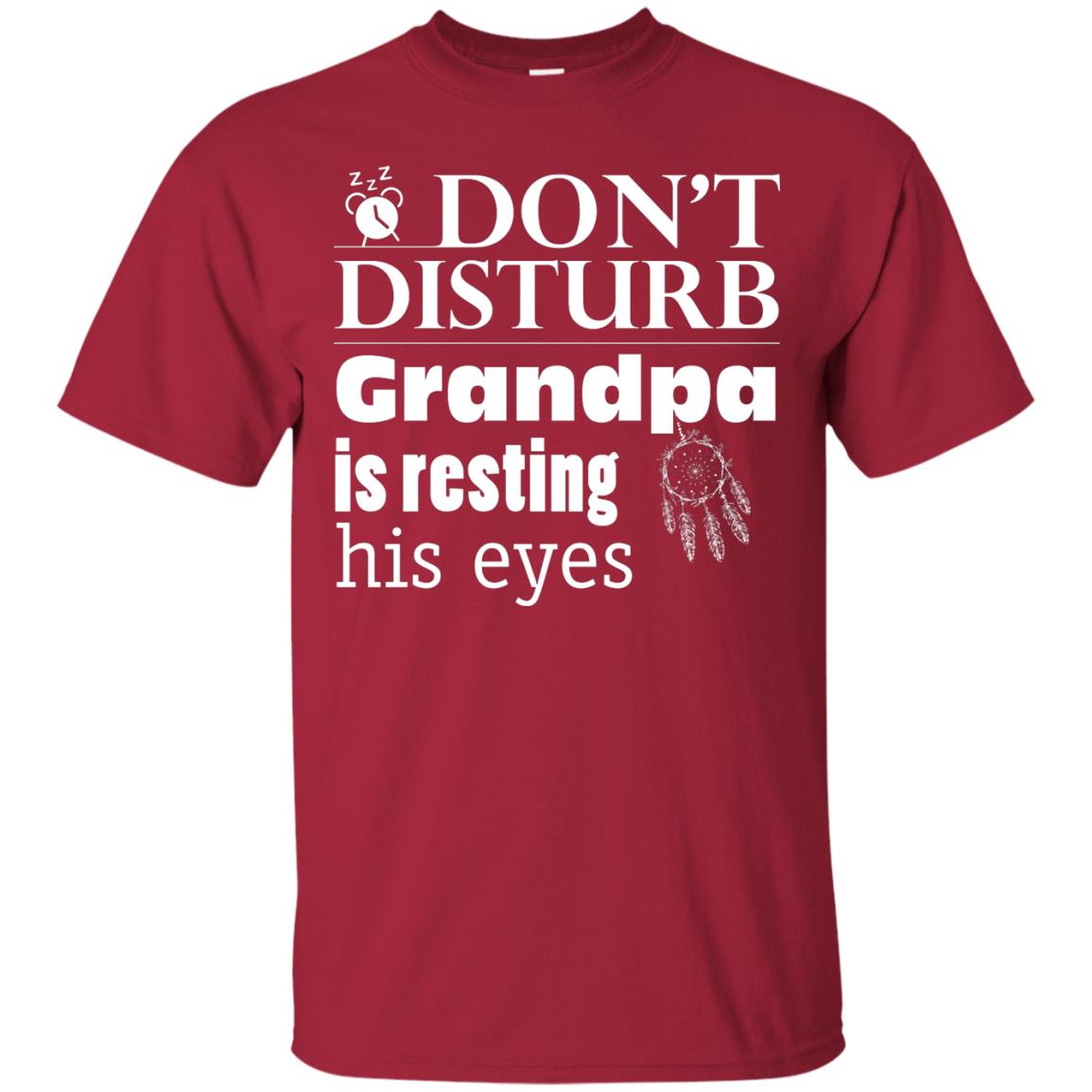 Don't Disturb Grandpa Is Resting His Eyes Funny Granddad Shirt Cardinal