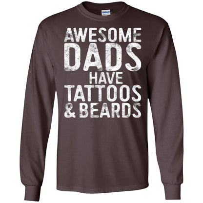 Daddy T-shirt Awesome Dads Have Tattoos And Beards Dark Chocolate