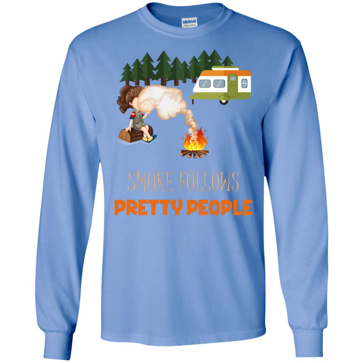 Smoke Follows Pretty People Camping Bbq Gift Shirt Carolina Blue