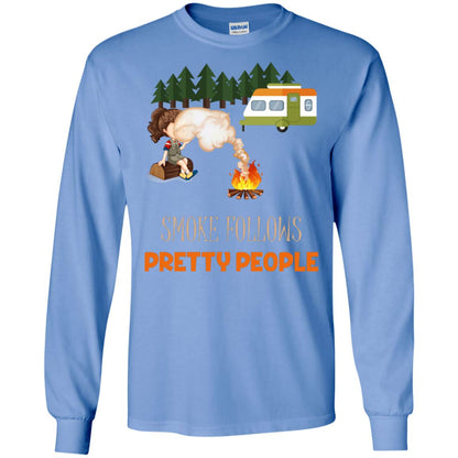 Smoke Follows Pretty People Camping Bbq Gift Shirt Carolina Blue