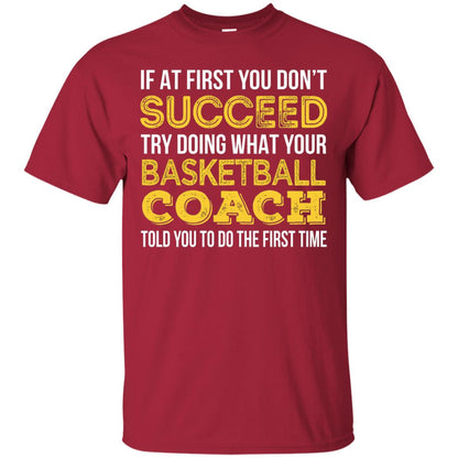 If At First You Dont Succeed Try Doing What Your Basketball Coach Told You To Do The Frist Time Cardinal