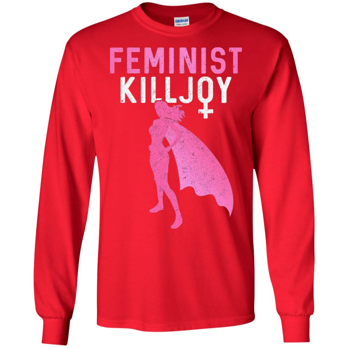 Feminist Killjoy Proud Female T-shirt Red