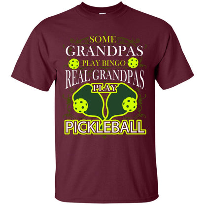 Real Grandpas Play Pickleball Cool Pickleball Shirt For Papa Maroon