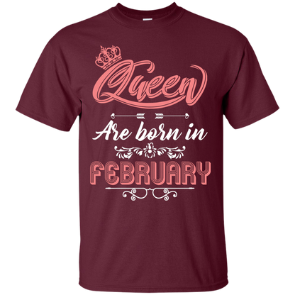 Brithday T-Shirt Queen Are Born In February Maroon