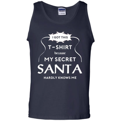 Christmas T-shirt I Got This T-shirt Because My Secret Santa Hardly Knows Me Navy