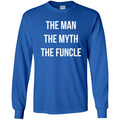 Uncle T-shirt The Man The Myth The Funcle Royal