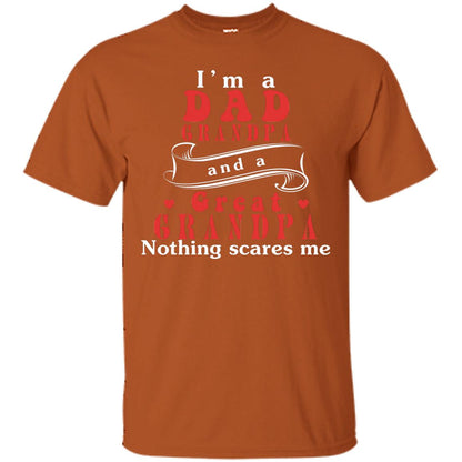 Im A Dad Grandpa And A Great Grandpa Shirt Texas Orange