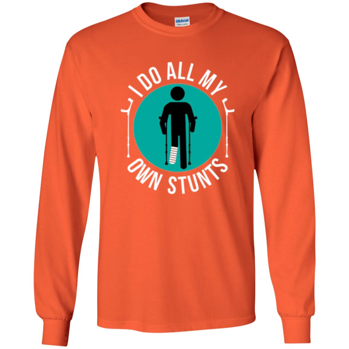 Broken Leg T-shirt I Do All My Own Stunts T-shirt Orange
