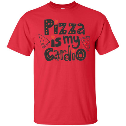 Pizza Is My Cardio T Shirt Funny Fitness Lover T-shirt Red