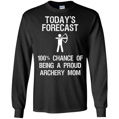 Archery Mom Shirt Forecast Chance Of Being A Proud Archery Mom Black