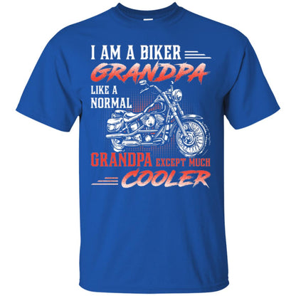Papa T-shirt I Am A Biker Grandpa Like A Normal Royal