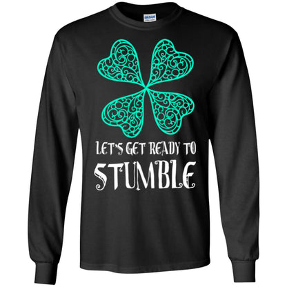 Stain Patrick's Day T-shirt Let's Get Ready To Stumble Black
