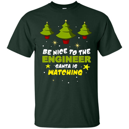 Be Nice To Be Engineer Santa Is Watching X-mas Gift Shirt Forest