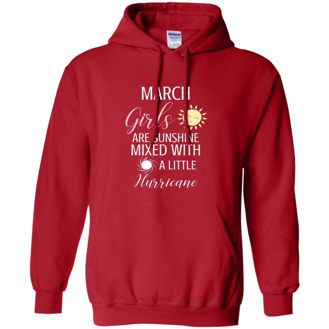 March Girls Are Sunshine Mixed With A Little Hurricane T-shirt Red