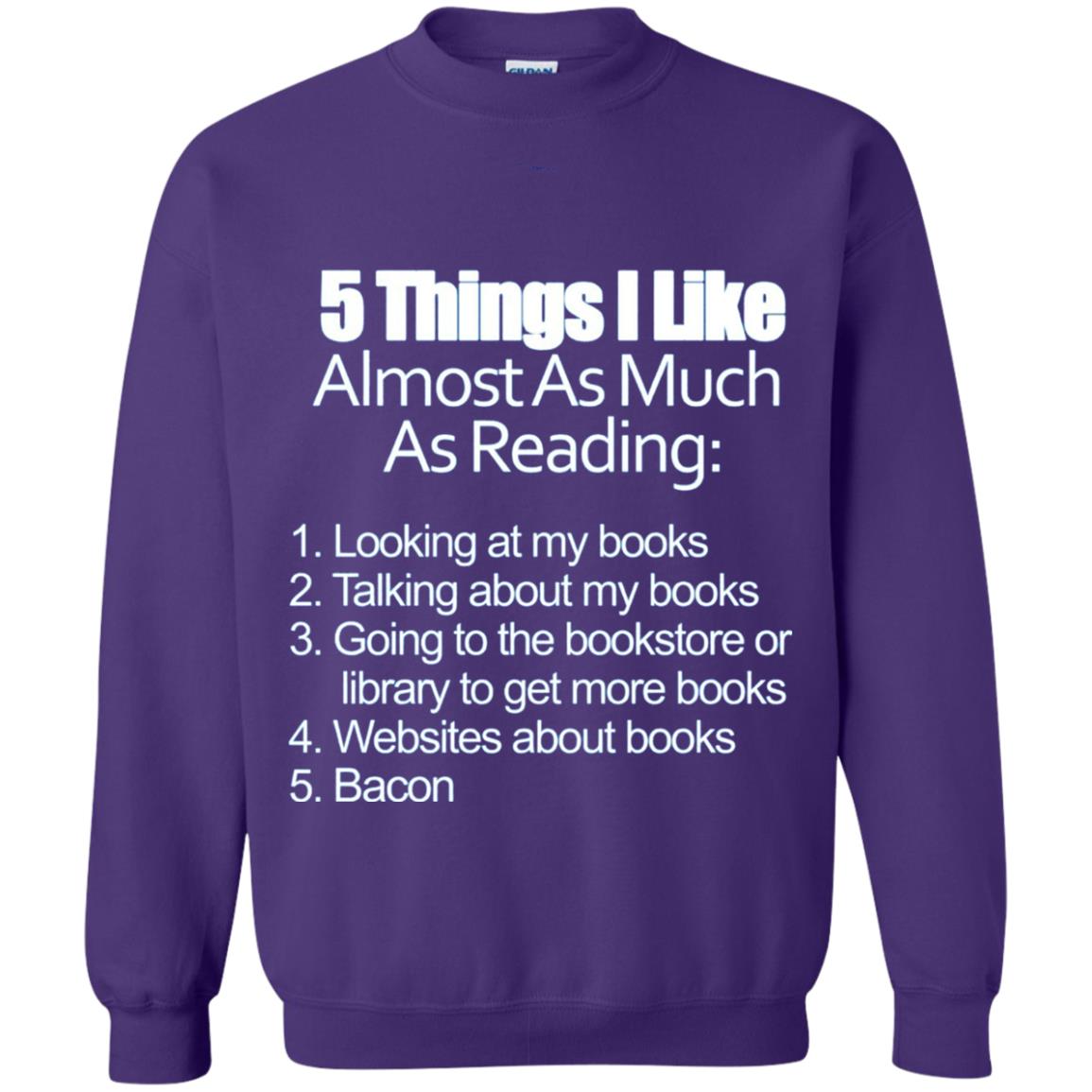 5 Things I Like Almost As Much As Reading Love Bacon T-shirt Purple