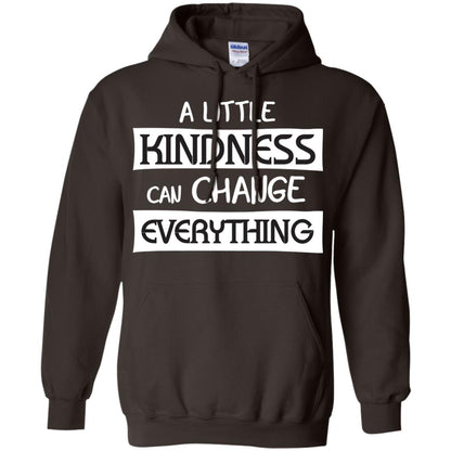 A Little Kindness Can Chance Everything Shirt Dark Chocolate