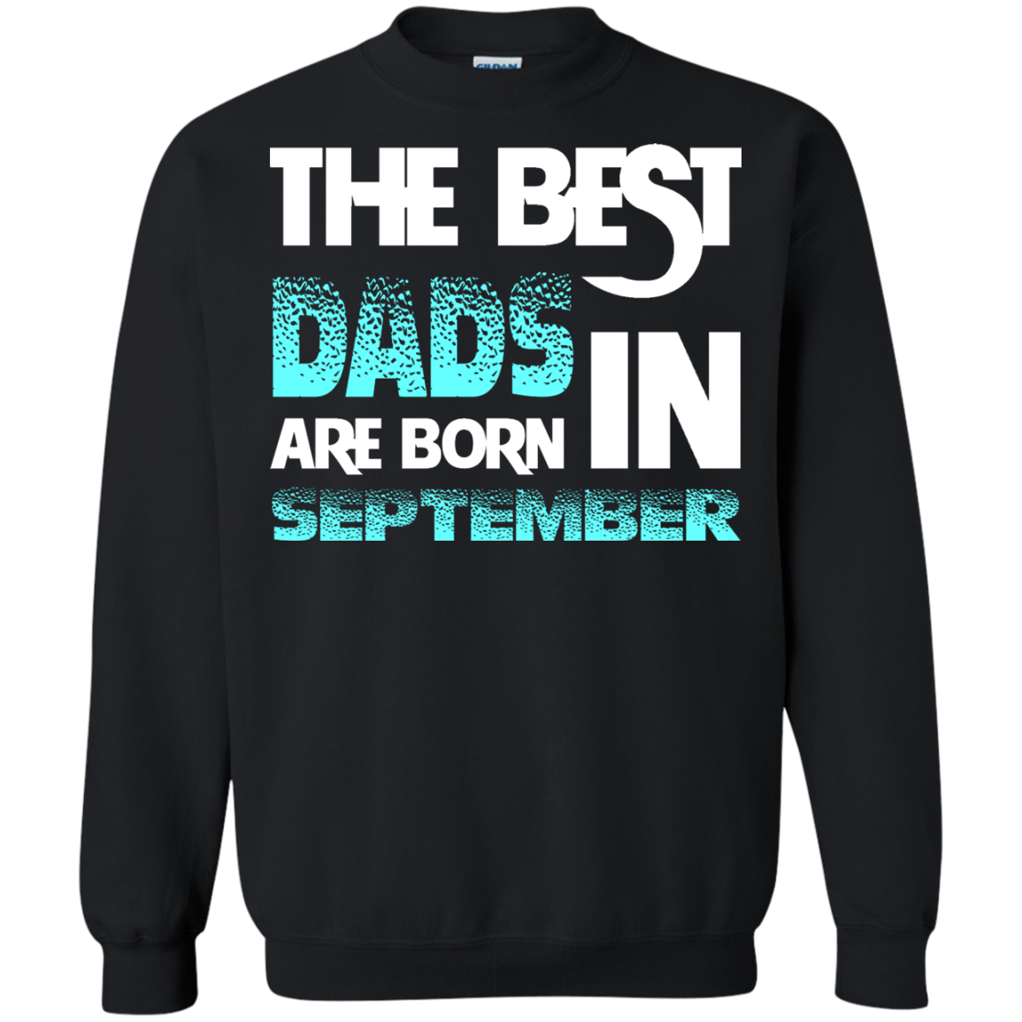 Daddy T-shirt The Best Dads Are Born In September Black