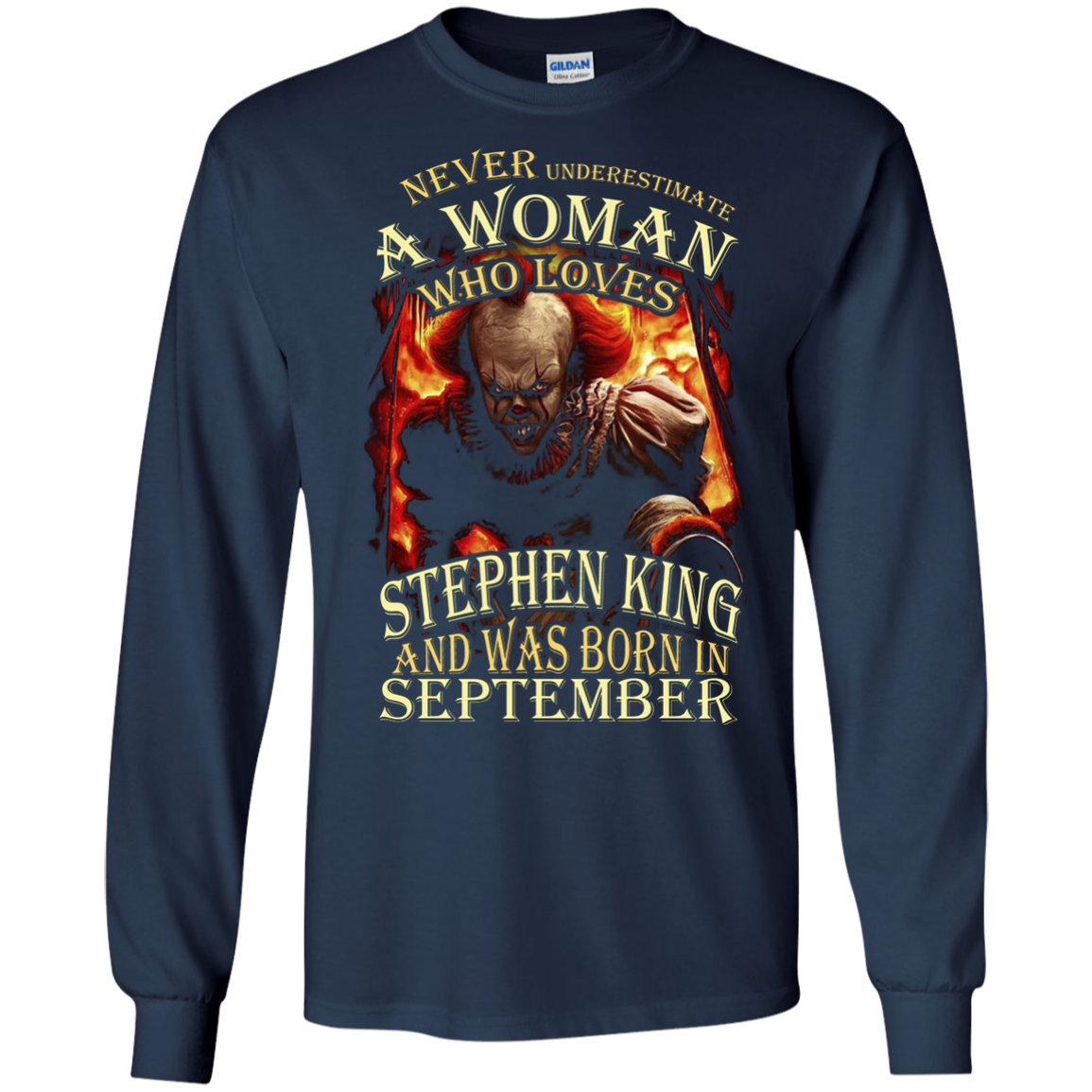 September T-shirt Never Underestimate A Woman Who Loves Stephen King