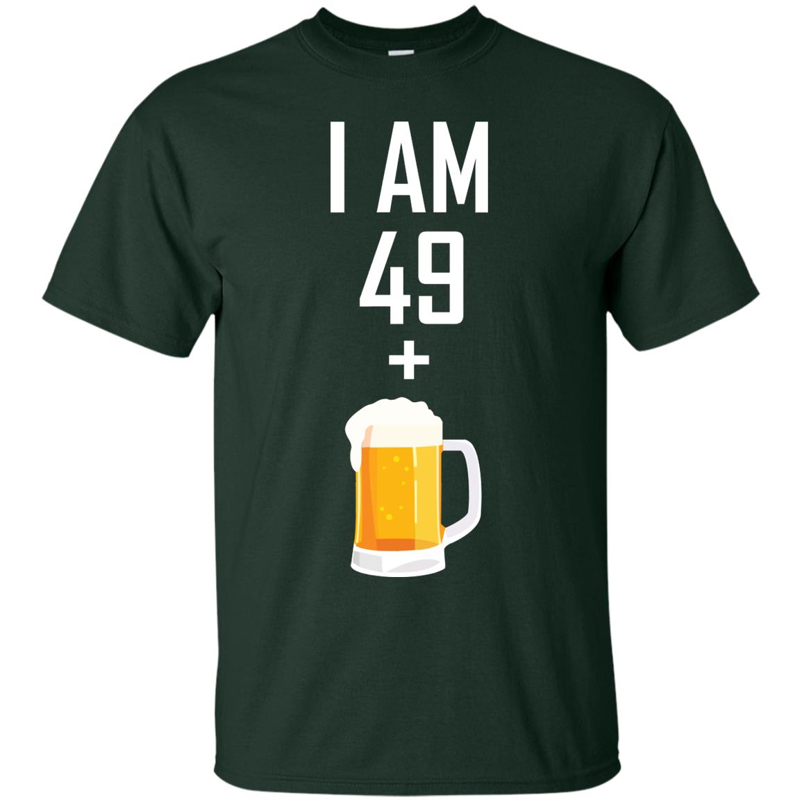 I Am 49 Plus 1 Beer 50th Birthday Shirt Forest