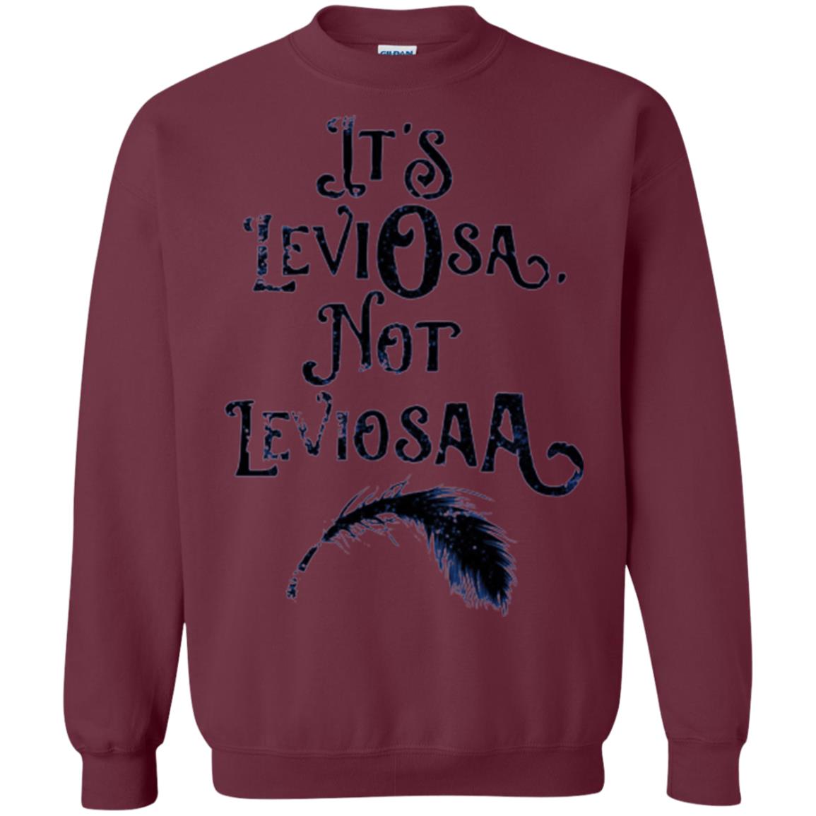 Feather Dirty Black T-shirt It_s Leviosa Not Leviosaa Maroon