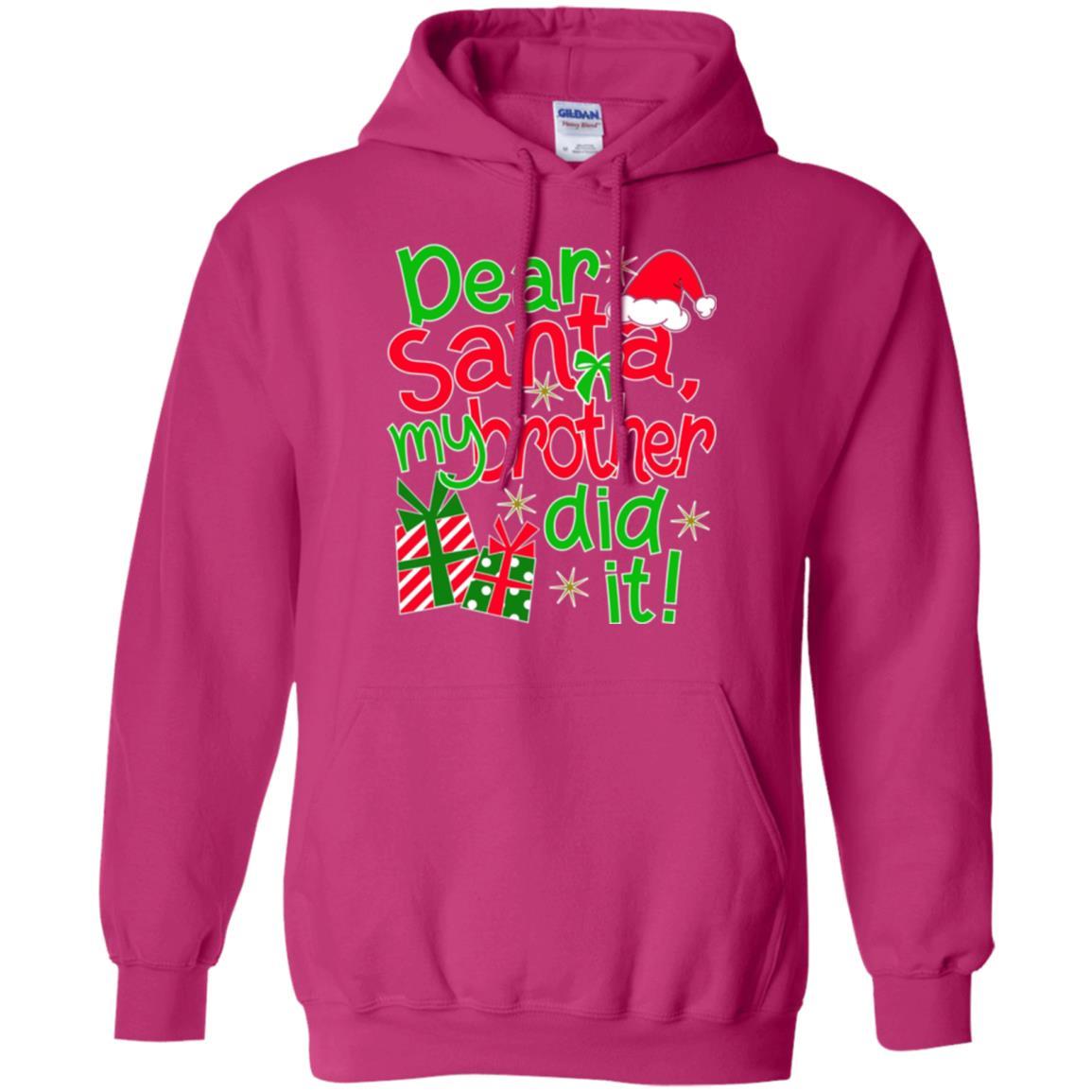 Family Christmas T-shirt Dear Santa My Brother Did It Heliconia