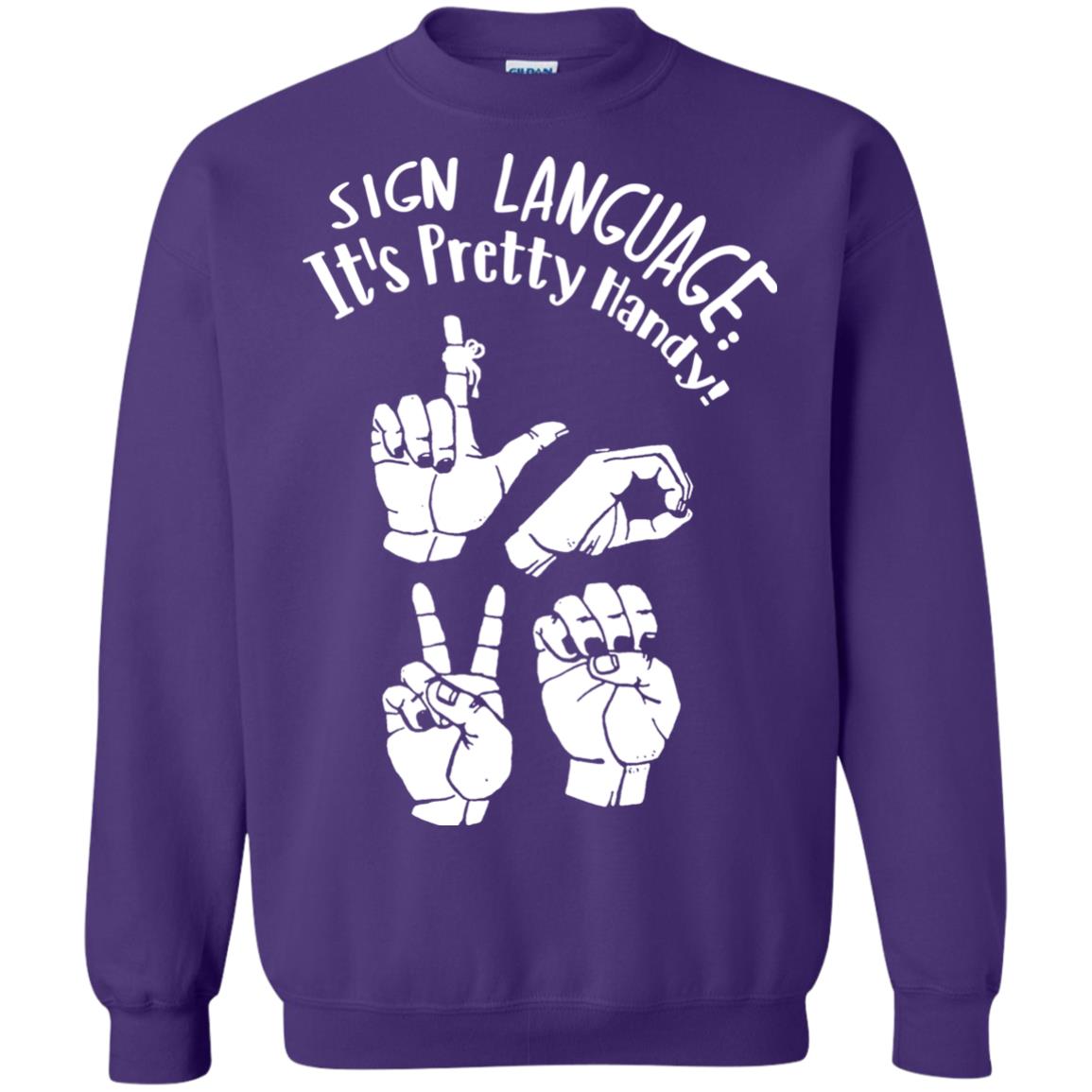 Love T-shirt Sign Language It's Pretty Handy Purple