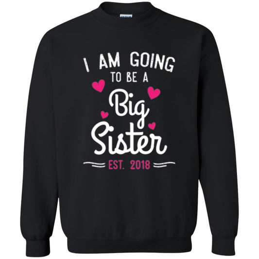 Family T-shirt I Am Going To Be A Big Sister Estimated 2018 Black