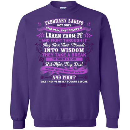 February Ladies Shirt Not Only Feel Pain They Accept It Learn From It They Turn Their Wounds Into Wisdom Purple