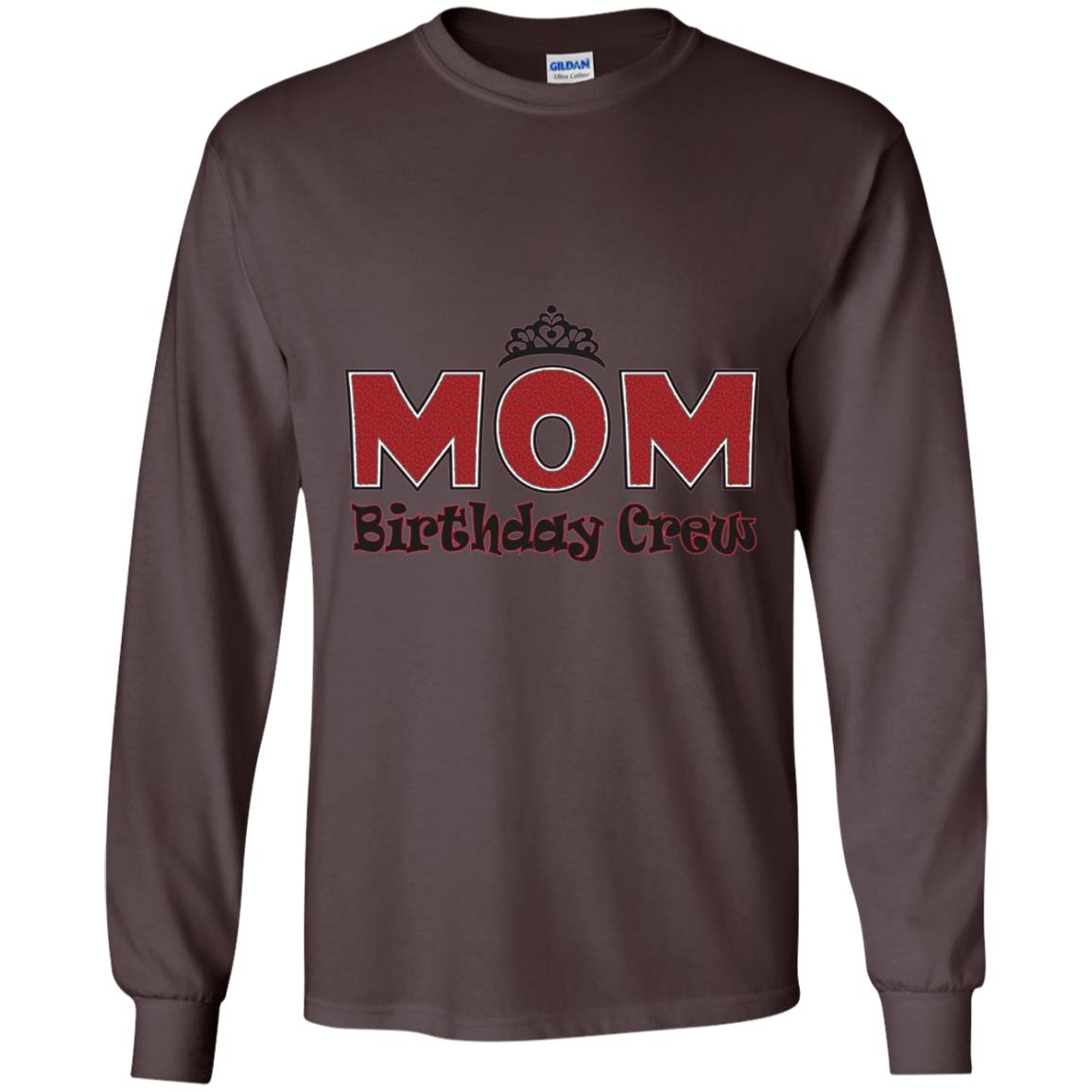 Mom Birthday Crew T-shirt Birthday Party Dark Chocolate