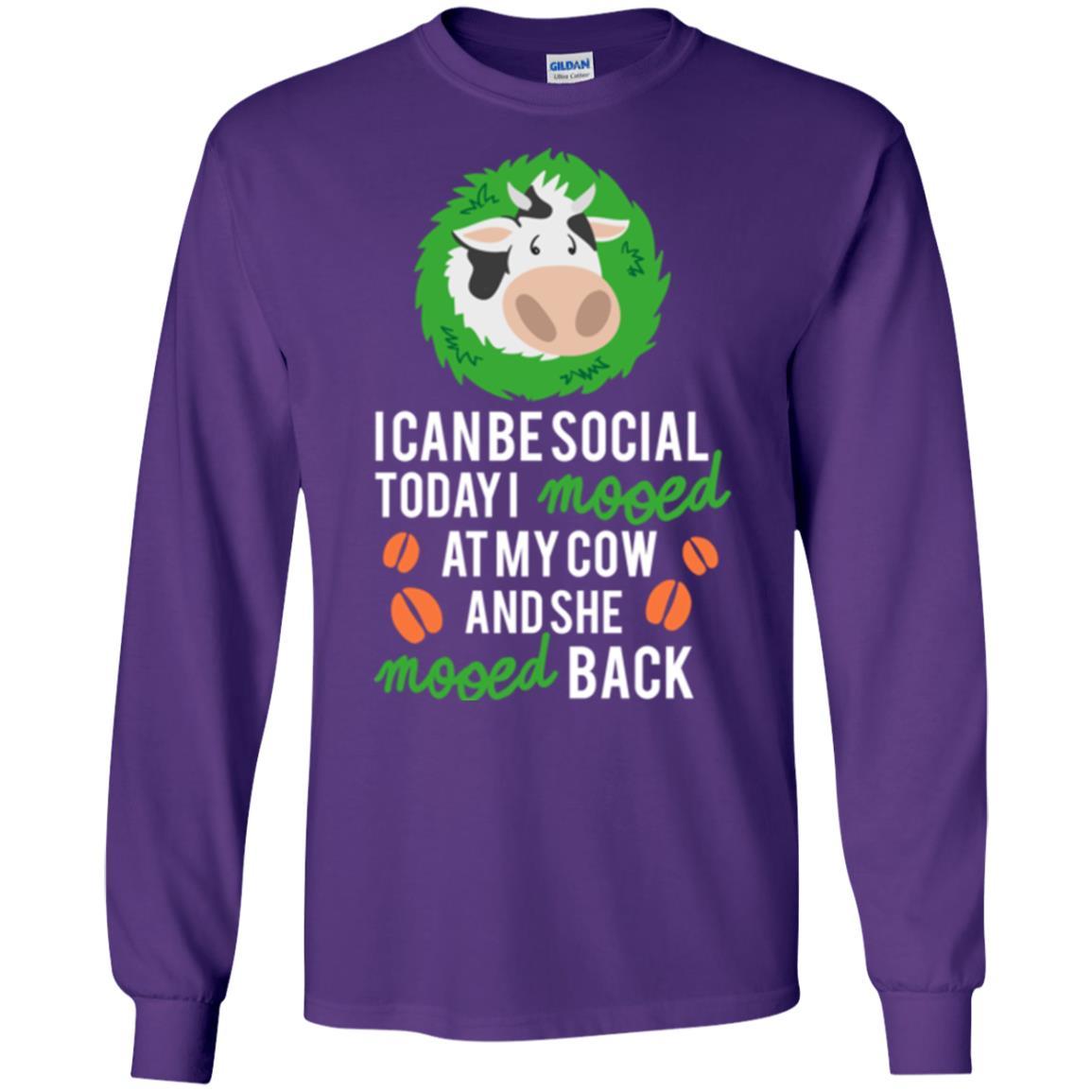 Cow T-shirt I Can Be Social Today I Mooed At My Cow Purple
