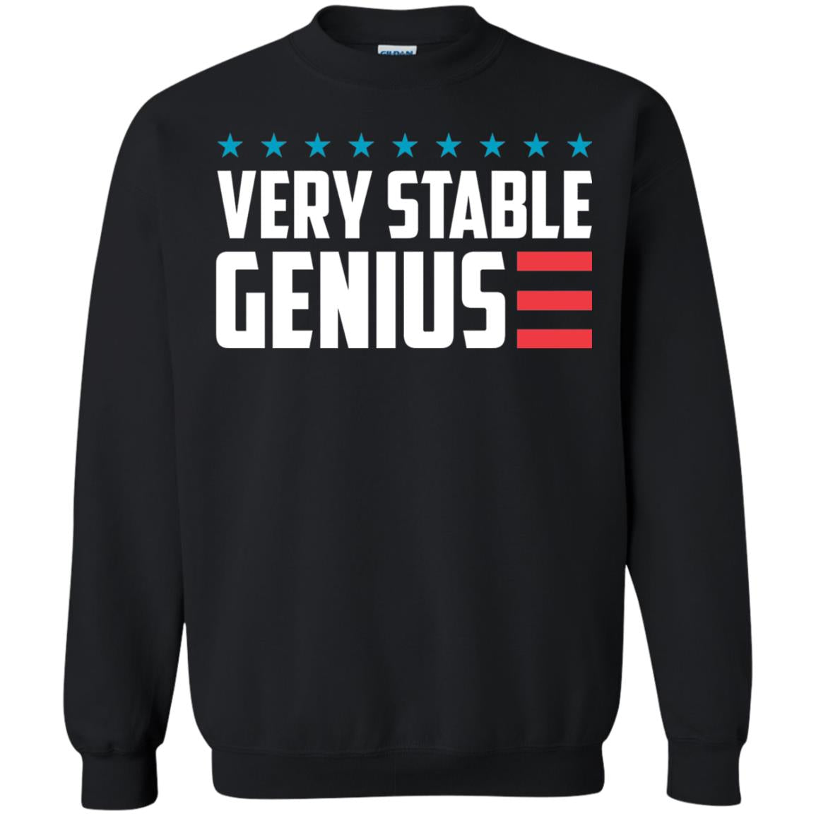 Funny Political T-shirt Very Stable Genius Black