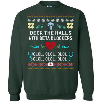 Deck The Halls With Beta Blockers Nursing X-mas Quote Shirt Forest Green