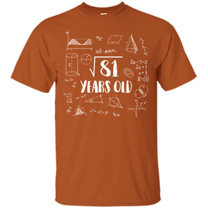 Square Root Of 81 9th Birthday 9 Years Old Math T-shirtG200 Gildan Ultra Cotton T-Shirt