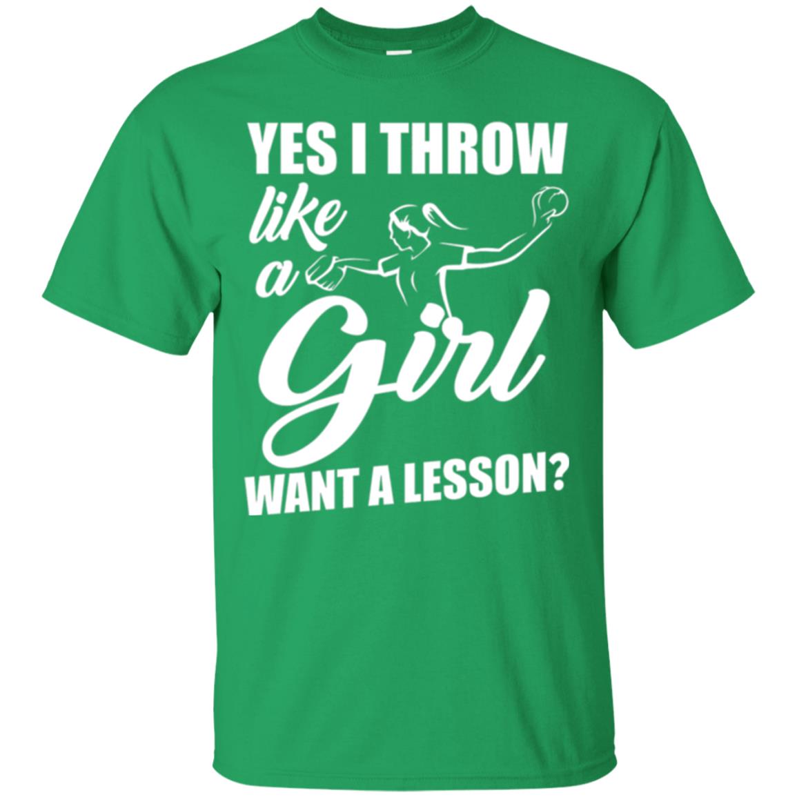 Softball T-shirt Yes I Throw Like A Girl Want A Lesson Irish Green