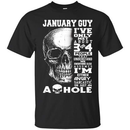 January Guy I_ve Only Met About 3 Or 4 People T-shirt Black