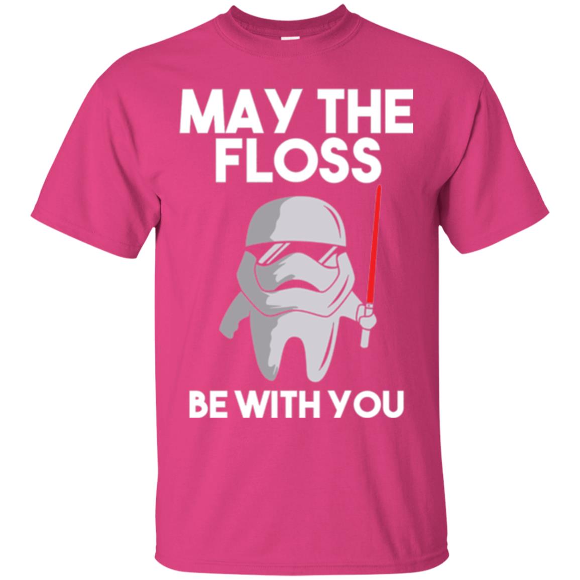 Dentist T-shirt May The Floss Be With You T-shirt Heliconia