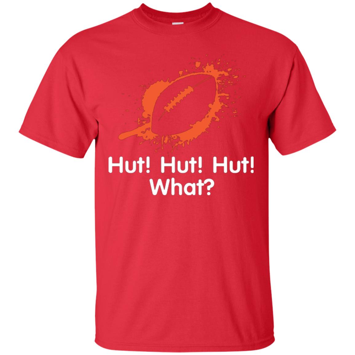 Football Crusher T-shirt Hut Hut Hut What Red