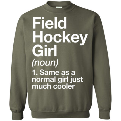 Field Hockey Girl Definition Hockey Lover T-shirt Military Green