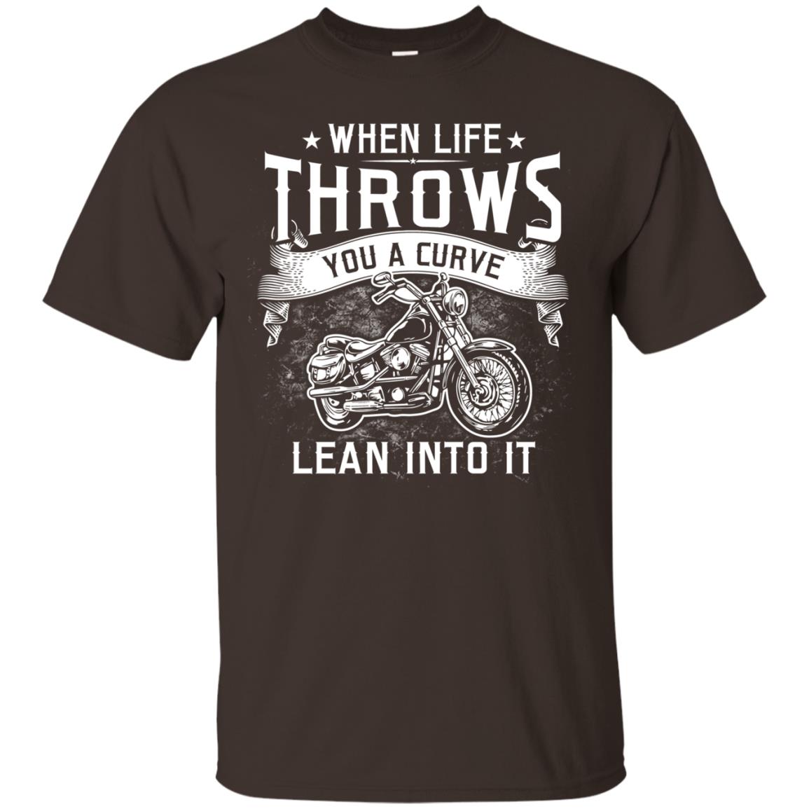 When Life Throws You A Curve Lean Into It Motorcycle Shirt Dark Chocolate