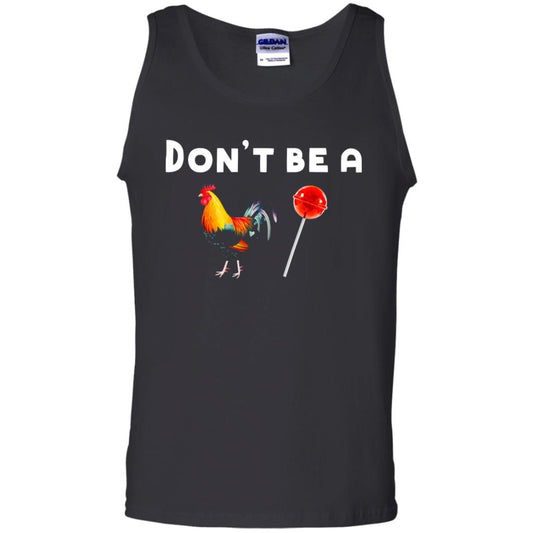 Dont Be A Sucker Funny Chicken And Candy Shirt Black